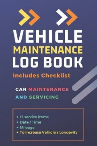 Cover of Vehicle Maintenance Log Book