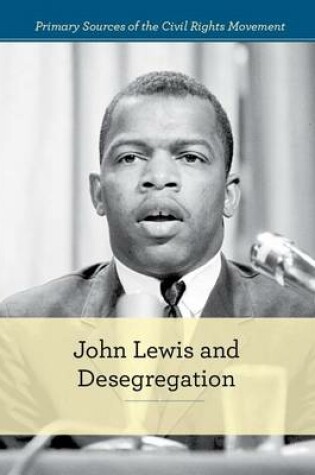 Cover of John Lewis and Desegregation