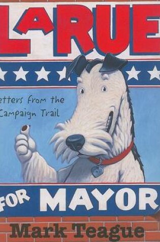 Cover of Larue for Mayor