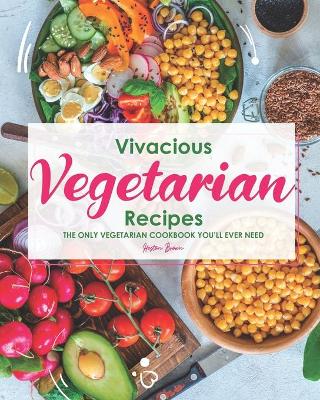 Book cover for Vivacious Vegetarian Recipes