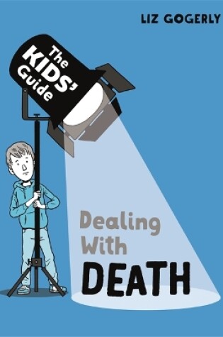 Cover of The Kids' Guide: Dealing with Death