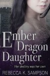 Book cover for Ember Dragon Daughter