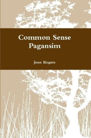 Cover of Common Sense Pagansim