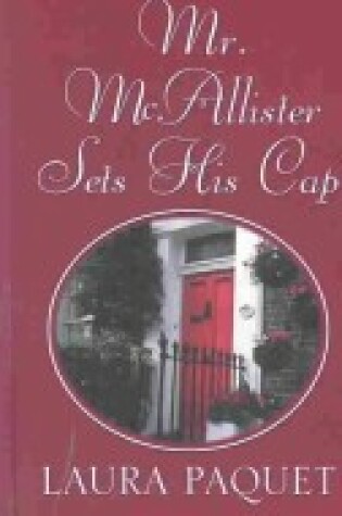 Cover of Mr. McAllister Sets His Cap