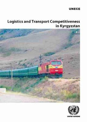 Cover of Logistics and transport competitiveness in Kyrgyzstan
