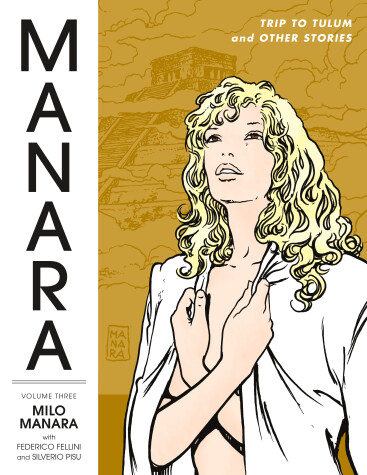 Book cover for Manara Library Volume 3: Trip to Tulum and Other Stories