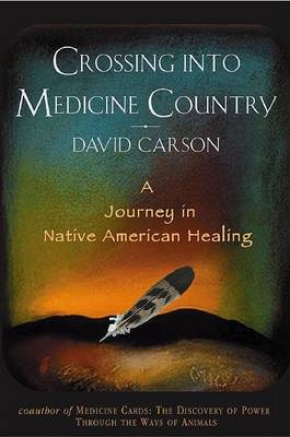 Cover of Crossing Into Medicine Country
