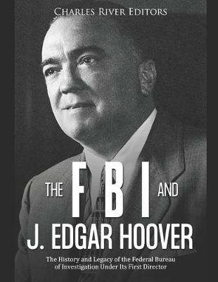 Book cover for The FBI and J. Edgar Hoover