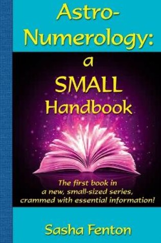 Cover of Astro-Numerology: A Small Handbook