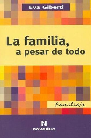 Cover of La Familia, a Pesar de Todo