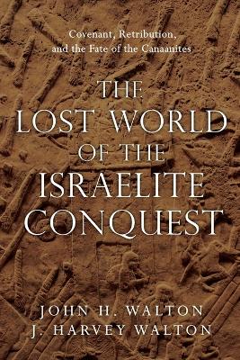 Cover of The Lost World of the Israelite Conquest