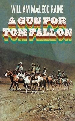 Book cover for A Gun for Tom Fallon