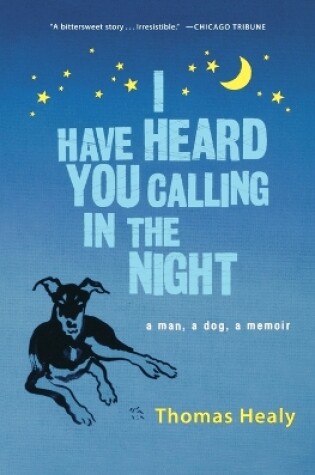 Cover of I Have Heard You Calling in the Night