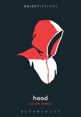 Hood by Alison Kinney