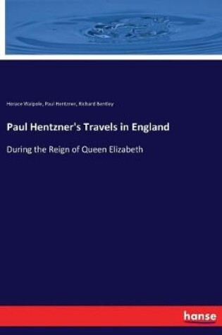 Cover of Paul Hentzner's Travels in England