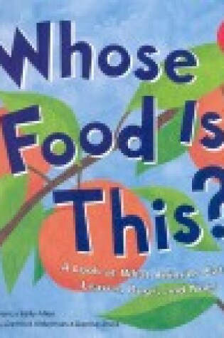 Cover of Whose Food Is This?