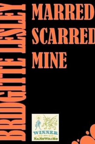 Cover of Marred Scarred Mine