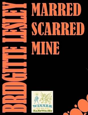 Book cover for Marred Scarred Mine