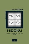 Book cover for Hidoku - 120 Easy To Master Puzzles 12x12 - 8