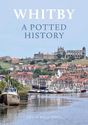 Cover of Whitby: A Potted History