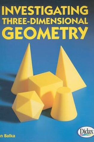 Cover of Investigating Three-Dimensional Geometry