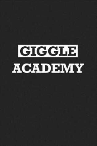 Cover of Giggle Academy