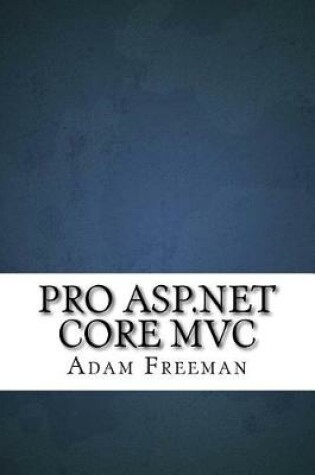 Cover of Pro ASP.Net Core MVC