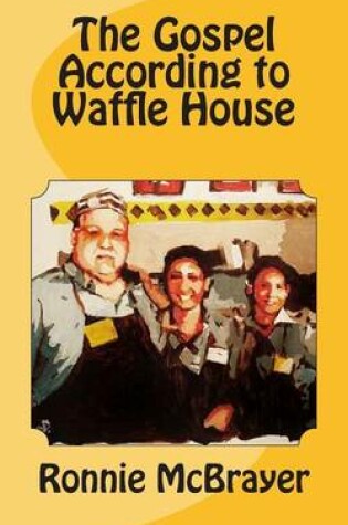 Cover of The Gospel According to Waffle House