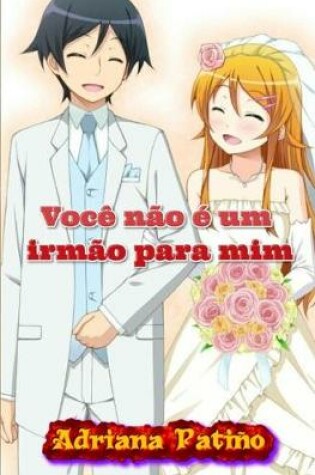 Cover of Voce nao e um irmao para mim