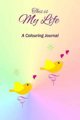 Book cover for This Is My Life - Rainbow