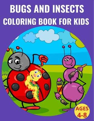 Book cover for bug coloring books for kids ages 4-8