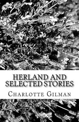 Book cover for Herland and Selected Stories