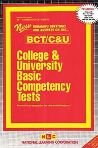 Cover of COLLEGE AND UNIVERSITY BASIC COMPETENCY TESTS (BCT/C&U)