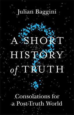 Book cover for A Short History of Truth