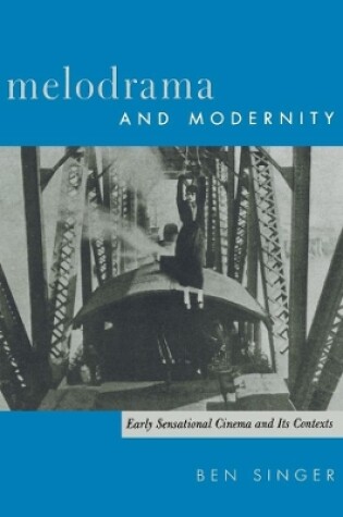 Cover of Melodrama and Modernity