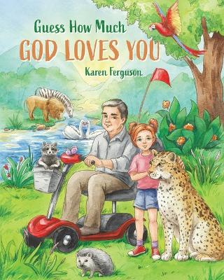 Book cover for Guess How Much God Loves You