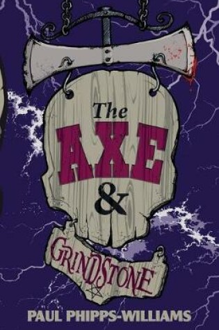 Cover of The Axe & Grindstone