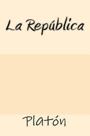Cover of La Republica (Spanish Edition)