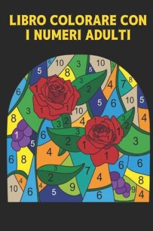 Cover of Libro Colorare Adulti con i Numeri