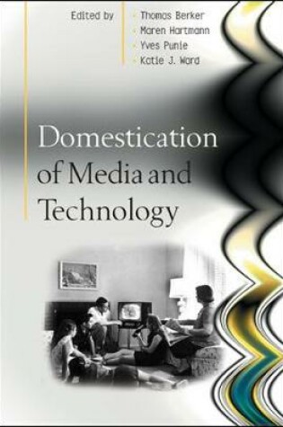 Cover of Domestication of Media and Technology