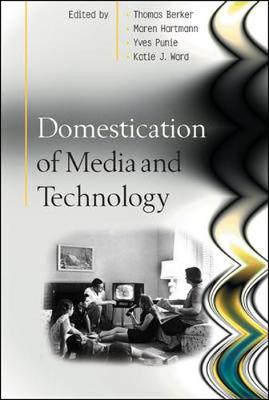 Book cover for Domestication of Media and Technology