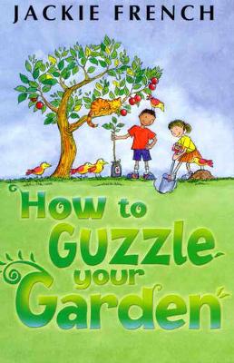 Book cover for How to Guzzle Your Garden