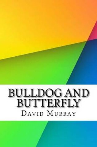 Cover of Bulldog and Butterfly