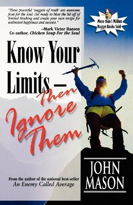 Book cover for Know Your Limits-Then Ignore Them