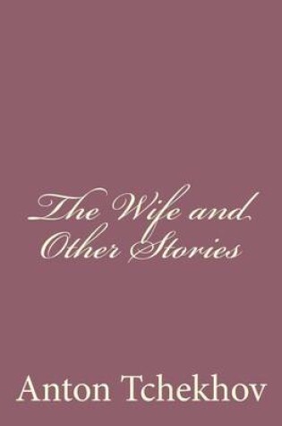 Cover of The Wife and Other Stories