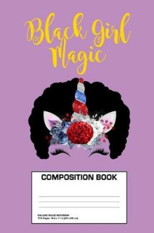 Cover of Black Girl Magic Composition Book