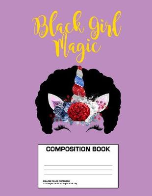 Book cover for Black Girl Magic Composition Book