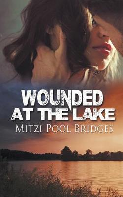 Book cover for Wounded at the Lake