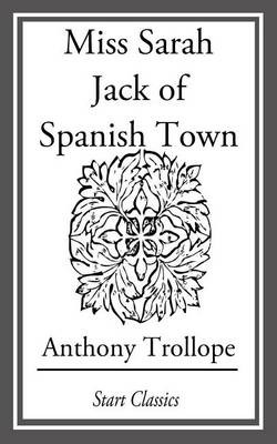 Book cover for Miss Sarah Jack of Spanish Town