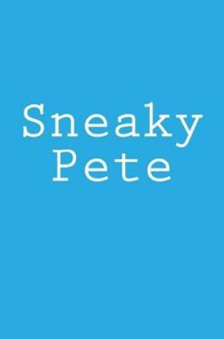 Cover of Sneaky Pete